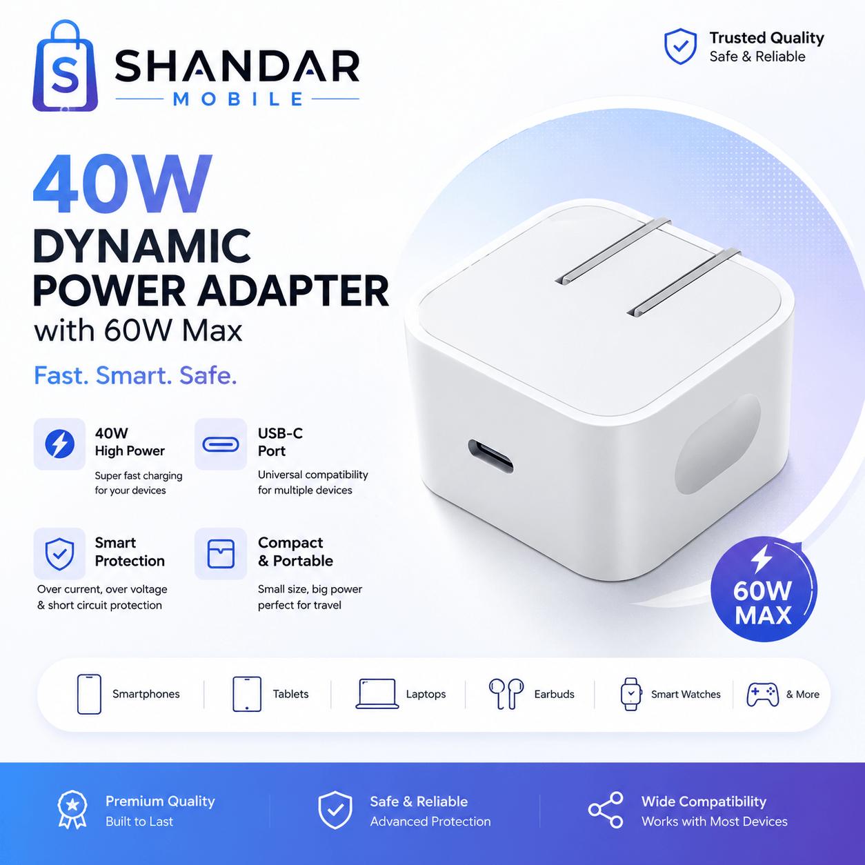 40W Dynamic Power Adapter (60W Max) – Fast & Reliable